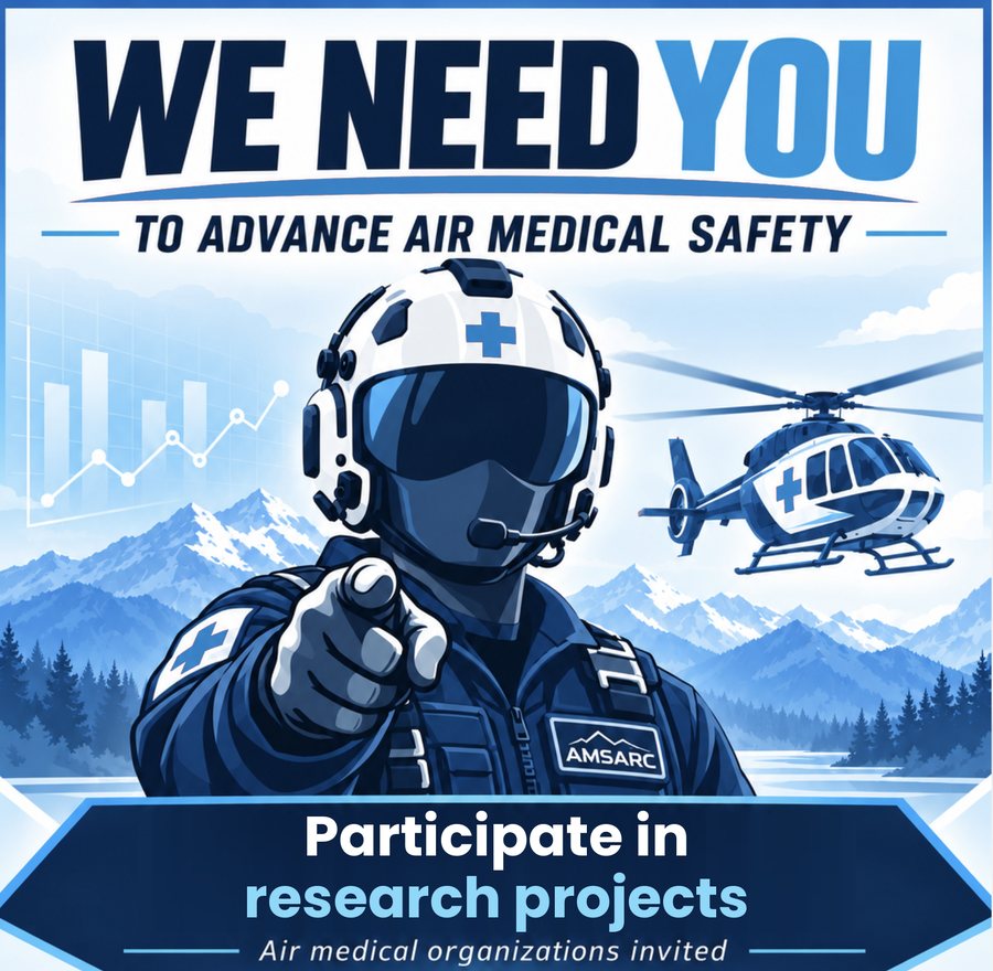 Recruitment poster: a flight crew member in helmet and flight suit points at the viewer, with a medical helicopter, mountains, and a rising chart behind. Text reads We need you to advance air medical safety. Participate in research projects. Air medical organizations invited.